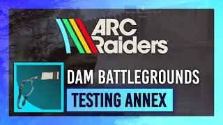 Ключ к пристройке для испытания плотины | Руководство по добыче | Ключи ARC Raiders