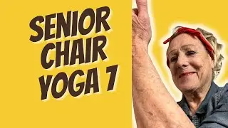 Senior Chair Yoga 7 - Strengthen and Shape Glutes