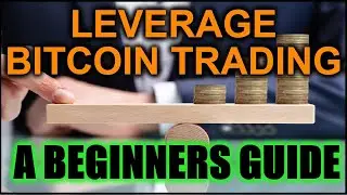 Leverage Crypto Trading! A beginners guide to Leverage Bitcoin Trading. Big Risk. Big Reward.