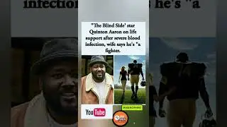 🎬💔 The Blind Side star Quinton Aaron is on life support after a severe blood infection.#Shorts