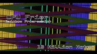 [Black MIDI] CPU Frier - Rainbow Progression by proxyy (me) 13 Million Notes!