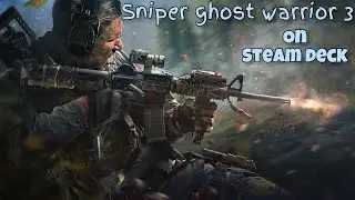 Sniper Ghost Warrior 3 New Version on Steam Deck #gaming #sniperghostwarrior3