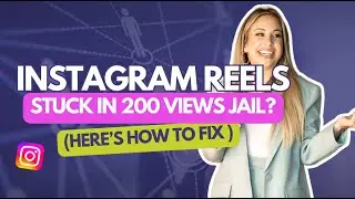 Why Most People Stay Stuck in 200-250 Reels View Jail (And How to Break Free!)