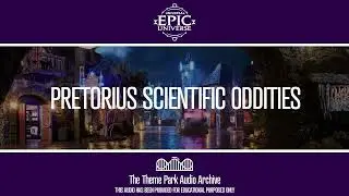 Pretorius Scientific Oddities | Epic Universe