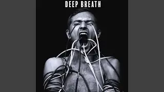 DEEP BREATH