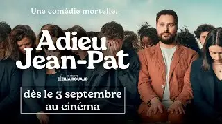ADIEU JEAN-PAT de C&eacute;cilia Rouaud - Teaser 20 secondes