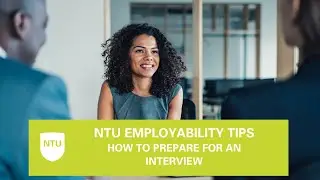 NTU Employability | How To Interview