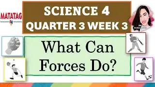 SCIENCE 4 QUARTER 3 WEEK 3 MATATAG CURRICULUM #science4quarter3week3