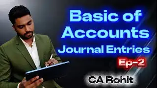 Basic Concepts of Accounting for all boards | Journal Entries | Golden Rule | Ep-2
