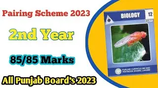 12th Class Biology Pairing Scheme 2023 || All Punjab Board's Scheme || FSc part-2 #zbchemistry