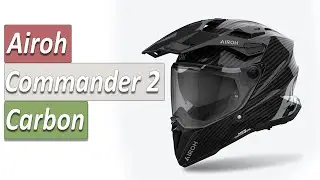Airoh Commander 2 Carbon Helmet &ndash; Full Walkaround Review