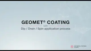 NOF Metal Coatings Europe GEOMET coating Dip Drain Spin application process