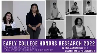 Early College Honors Colloquium 2022- Inci Alemdaroglu and Eislym Suarez Villavicencio