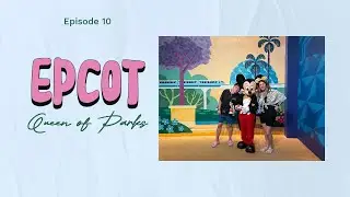 EPCOT Right Now: Changes, Cosmic Rewind, and a Moment That Made Me Cry