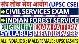 UPSC IAS/IFS Online Form 2020 : Eligibility, Exam Pattern, Syllabus, Previous Papers, Apply Online