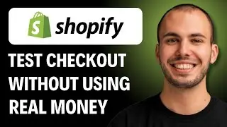 How to Test Your Shopify Checkout WITHOUT Using Real Money [2026 GUIDE]