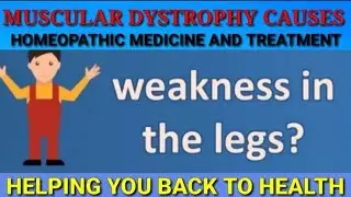 Muscular dystrophy types ! cause ! symptoms ! Homeopathic Treatment  ! md research