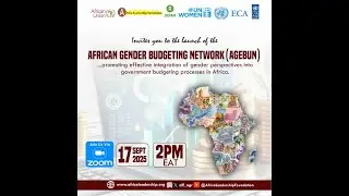 AGEBUN Launch &ndash; Full Event Replay | Advancing Gender-Responsive Budgeting in Africa