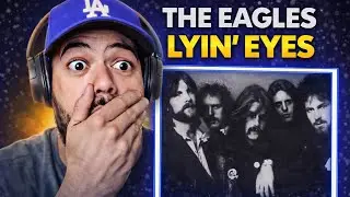 Гармонии на высоте! | Реакция на первое прослушивание песни The Eagles - Lyin' Eyes