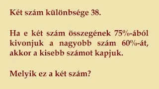 Számok meghatározása - szöveges feladat. (24.11.24.-3)