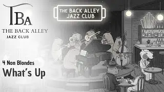 What's Up - 4 Non Blondes | Capybara Jazz | ( Soulful Jazz Version ) | by TBA Jazz Club