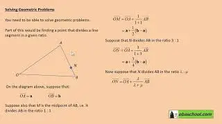 Maths Higher GCSE Revision- Vectors and Geometric Proof - Solving Geometric Problems Intro 1