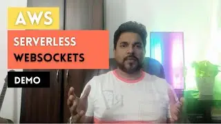 Serverless API Gateway WebSockets In Action | DEMO
