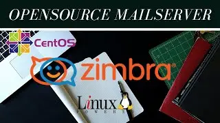 Linux Mail Server Administration: Part 5 Zimbra Basic Administration and Web Mail Testing