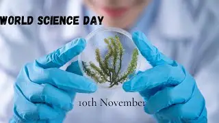 World 🌎 Science Day for peace and development whatsapp status video