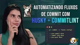 Simplify and standardize your commit workflow with Husky | Practical and simple!