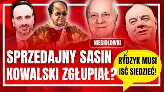 SASIN KOMPROMITUJE POLSKĘ – NIESIOŁOWSKI ROZJECHAŁ RYDZYKA❗️KOWALSKI ŻENUJĄCO BRONI UCIECZKI ZIOBRY