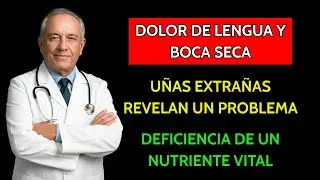 Dolor de lengua, boca seca, u&ntilde;as extra&ntilde;as Podr&iacute;a ser una deficiencia de ESTE nutriente vital