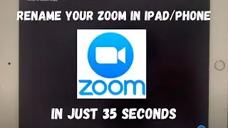 How to RENAME your ZOOM Account in iPad or Phone in 35 seconds Zoom Tutorial