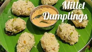 Kodo Millet Kozhukattai | Millet Dumplings | Healthy Snack | Ilakkiya's Cookery