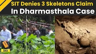 Dharmasthala News: SIT Denies 3 Skeletons In Dharmasthala Case, Confirms 100 Bone Fragments Found