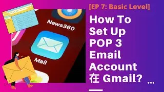 How To Set Up POP3 Email Account In Gmail