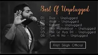 Arijit Singh | Mtv Unplugged season 7 | bollywood unplugged