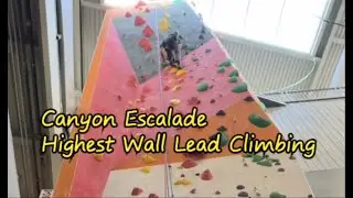 Montreal Canyon Escalade Highest Wall Lead Climbing