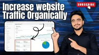 Increase Website Traffic Organically | Free Ways