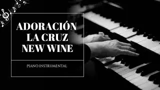 La cruz | New wine | Piano instrumental 🎹