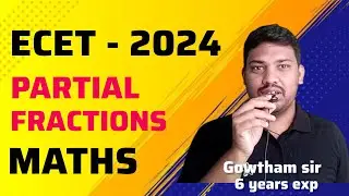 Partial fractions for ECET - 2024 | MATHS| #ecet #ecet2024 #apecet #tsecet #apecet2024 #tsecet2024