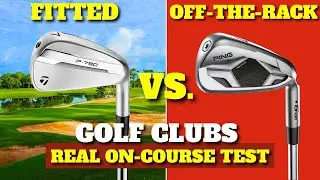 Fitted vs Off the Rack Golf Clubs (Real on Course Test)