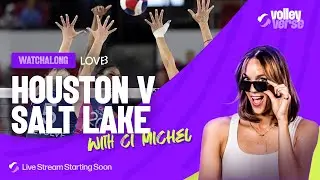Volleyverse Watchalong w/ Ci Michel | LOVB Houston Vs. LOVB Salt Lake | LIVE at 8:45pm ET | 1/22/26
