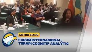 Forum Terapi Cognitive Analytic Dihadiri Profesional Psikologi BRICS+ [Metro Siang]