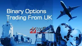 Top UK Trading Binary Options and Brokers sites by top10binary.net