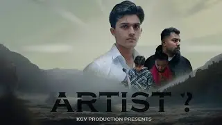 Artist? | Hindi Magical Realism | Short Film | Kgv Production