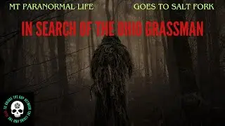 Searching for The Ohio Grassman (Bigfoot) at SaltFork #Bigfoot #hunting #paranormal #outdoors