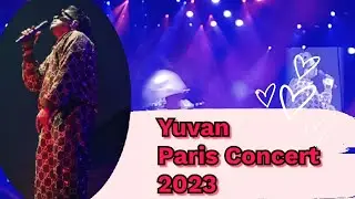 Yuvan Live Concert Paris 2023 France|U1|Vlog #yuvan #highonu1