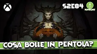 RUNECAST S2E84 &spades; COSA BOLLE IN PENTOLA? &spades; XBOX GAME PASS