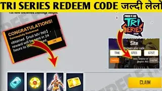 TRI SERIES REDEEM CODE IN FREE FIRE | TODAY REDEEM CODE | FFTS REDEEM CODE IN TODAY | FF REDEEM CODE